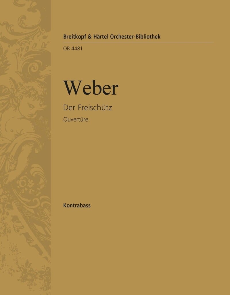 Der Freischütz. Ouvertüre